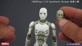 1000Toys 112 Synthetic Human 合成人間 開箱 [upl. by Neersin5]