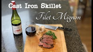 Cast Iron Skillet Filet Mignon [upl. by Gore]