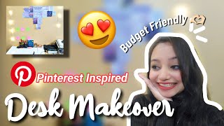 DESK MAKEOVER 🎀 Pinterest Inspired😍 Indie Under Budget 💰 Aditi Mani☘️ [upl. by Kcam]