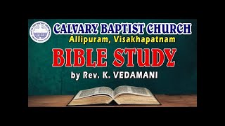 CALVARY BAPTIST CHURCH VIZAG  BIBLE STUDY 19112023 [upl. by Vigor]