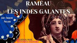 Rameau  Les Indes Galantes  Forêts paisibles Les Sauvages  P° ref rec  JF Paillard [upl. by Siubhan]