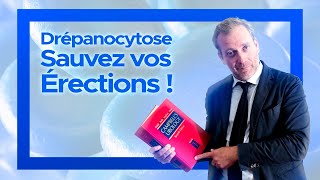 Drépanocytose Sauvez vos érections [upl. by Egidius]