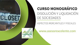 Curso Monográfico sobre Disolución y Liquidación de Sociedades [upl. by Asilrahc93]