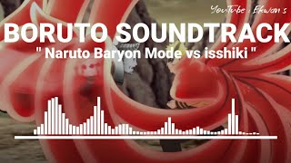 Boruto Soundtrack  Naruto Baryon Mode vs isshiki [upl. by Khalil951]