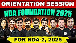 NDA FOUNDATION 2025 FOR NDA2 2025 Batch Orientation Session [upl. by Anagrom498]