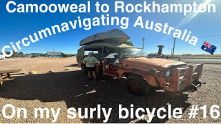 Circumnavigating Australia 16 Camooweal to Rockhampton Cycling my surlybikes for the blackdog [upl. by Granlund600]