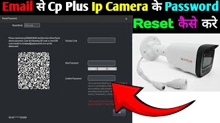 How To Reset CP Plus IP Camera Password Reset  IP Camera Password Reset [upl. by Hpesoy80]