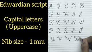 Edwardian Script Calligraphy  Capital letters  Tutorial  7 [upl. by Joleen]