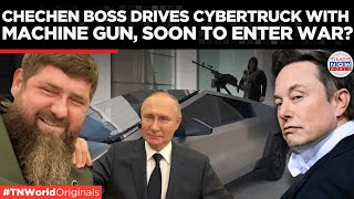 Chechen Leader Shows Off Tesla Cybertruck with Machine Gun Invites Elon Musk to Russia  TN World [upl. by Mattie]