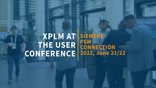 XPLM at the user conference Siemens PLM Connection 2022 [upl. by Reube]