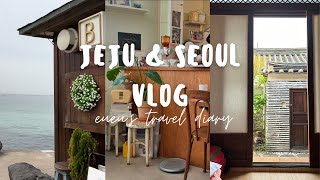 Eueu’s Vlog  Jeju amp Seoul Travel Bomnal Cafe Jeju Forest Airbnb Kitchen Soop Staying in a Hanok [upl. by Nivled419]