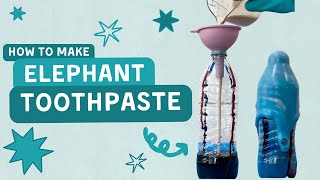 How to Make Elephant Toothpaste [upl. by Assirahc999]