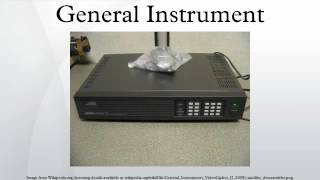 General Instrument [upl. by Allistir]