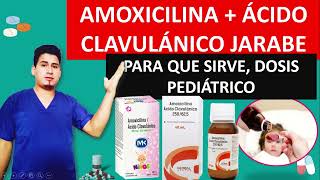 💊Amoxicilina más Ácido clavulanico cómo calcular dosis Pediatrica [upl. by Gardas]