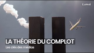 La Théorie du complot  Les Clés des médias  Lumni [upl. by Dnomra80]