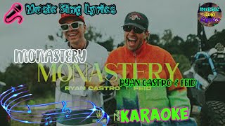 MONASTERY  RYAN CASTRO amp FEID Karaoke Oficial  LETRA  INSTRUMENTAL 🎵 [upl. by Ruelle]