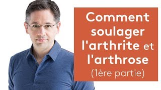 Comment soulager larthrose et l arthrite [upl. by Leoy96]