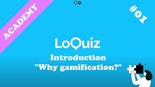 Learn how to use Creator 01 on 16 Why gamification  Loquiz Create Play Grow [upl. by Angell597]