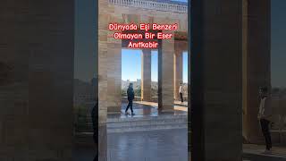 Dünyada Eşi Benzeri Olmayan Bir Eser Anıtkabir Ankara [upl. by Vaish]