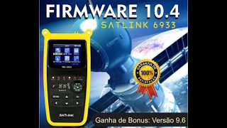 PASSO A PASSO ATUALIZAÇÃO SATLINK 6933  FIRMWARE 104 [upl. by Siwel]