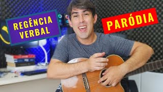 Paródia da REGÊNCIA VERBAL [upl. by Naicad919]