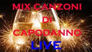 MIX CANZONI PER FESTA DI CAPODANNO  LIVE 1 Parte [upl. by Niela]