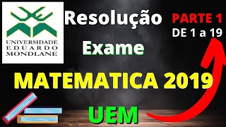 Resolução do exame de matemática UEM 2019 [upl. by Bjork533]