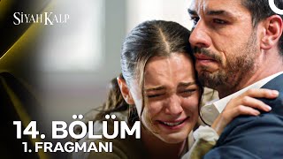 Siyah Kalp 14 Bölüm 1 Fragmanı  Ben Hamileyim [upl. by Bopp851]