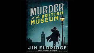 Murder at the British Museum  Mystery Thriller amp Suspense Audiobook [upl. by Lucchesi]