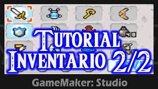 Tutorial  Gamemaker Studio  Inventario 22  ESPAÑOL [upl. by Lilhak]