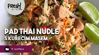 Smažené thajské nudle Pad Thai s kuřecím masem  FreshBites  RECEPTY S MASEM [upl. by Akirderf473]