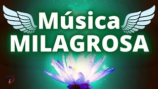 ATRAER MILAGROS Música para CONECTAR con ÁNGELES y ARCÁNGELES Sanación del Cuerpo Alma Espíritu [upl. by Yror]