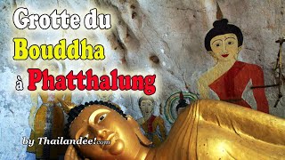 Thaïlande  la grotte du Bouddha Tham Phra à Phatthalung [upl. by Iot]