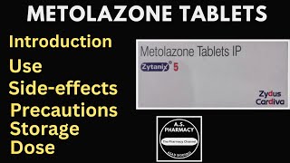 Metolazone TabletIntroductionUseSideeffectsPrecautionsStorageDoseasadpharmacy [upl. by Cirilla]