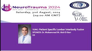 NEUROTRAUMA SPINE DAY 2024 Patient Specific Lumbar interbody Fusion [upl. by Nehepts]