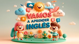 Vamos a Aprender Ingles Canción [upl. by Etteiram]