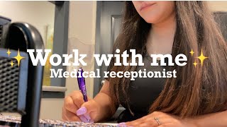 Medical Receptionist work with me calling patients paperwork [upl. by Fan434]