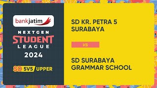 BANK JATIM NEXTGEN STUDENT LEAGUE 2024  SD KR PETRA 5 SURABAYA VS SD SURABAYA GRAMMAR SCHOOL [upl. by Kaasi740]