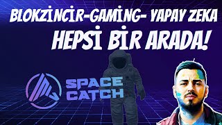 Potansiyel Gördüğümüz GameFi IGOsu SpaceCatch Detaylı İnceleme Sponsorlu İçerik [upl. by Barcellona]