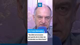 Caso Monsalve “Recibió amenazas por parte de la líder de banda Los Marchant” [upl. by Watkin]