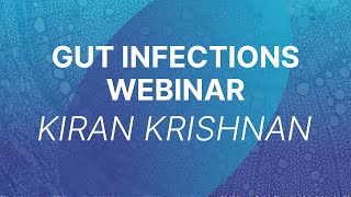 Gut Infections Webinar [upl. by Greenebaum]