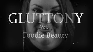 Gluttony Vol 1  Foodie Beauty [upl. by Clellan437]