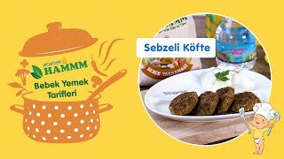 Sebzeli Köfte  Bebek Yemek Tarifleri  Hammm Vakti [upl. by Lamrouex218]