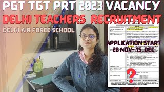 DELHI PGT TGT PRT TEACHERS RECRUITMENT  DELHI TEACHER RECRUITMENT 2023  PGT TGT PRT VACANCY [upl. by Odnalref531]