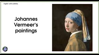 Johannes Vermeer’s paintings  Great Art Explained 1 [upl. by Idaline368]