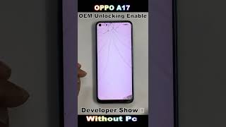 How to get to and enable developer options on OPPO A53 OEM Unlocking Enable Developer Show 🔥 2024 [upl. by Llabmik447]