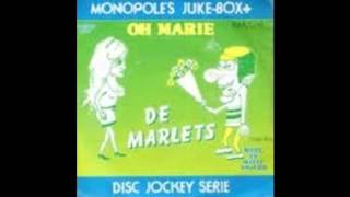 De Marlets  Oh Marie [upl. by Reichel]