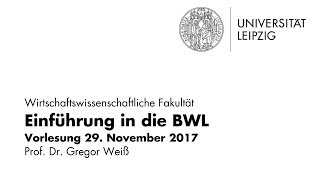 Einführung in die BWL  WS 20172018  29 November 2017 [upl. by Landing]