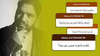 Alireza JJs PODCAST 2 [upl. by Navonod315]