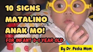 10 SIGNS MATALINO ANG ANAK MO01 year old Dr Pedia Mom [upl. by Mariska]